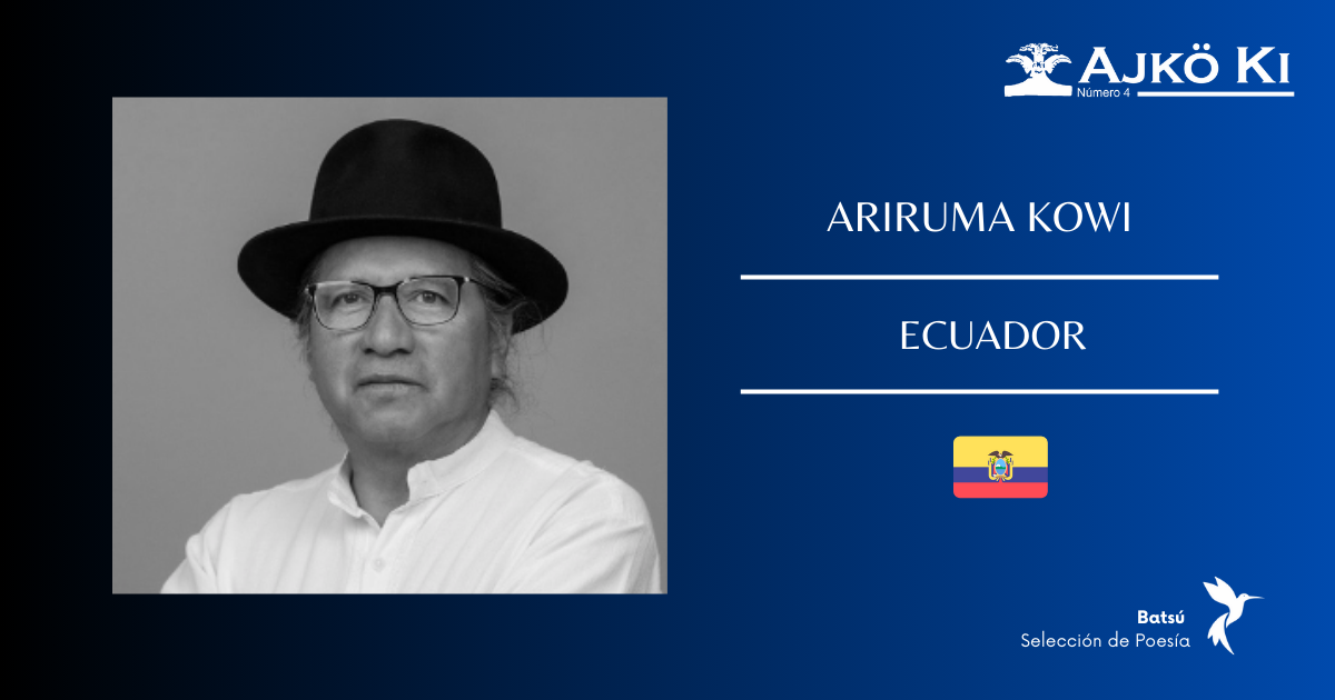 ARIRUMA KOWI | REVISTA AJKÖ KI No 4